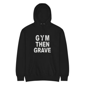 GYM THEN GRAVE - Unisex premium mid-weight hoodie